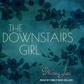 Cover Art for 9781665221597, The Downstairs Girl by Stacey Lee