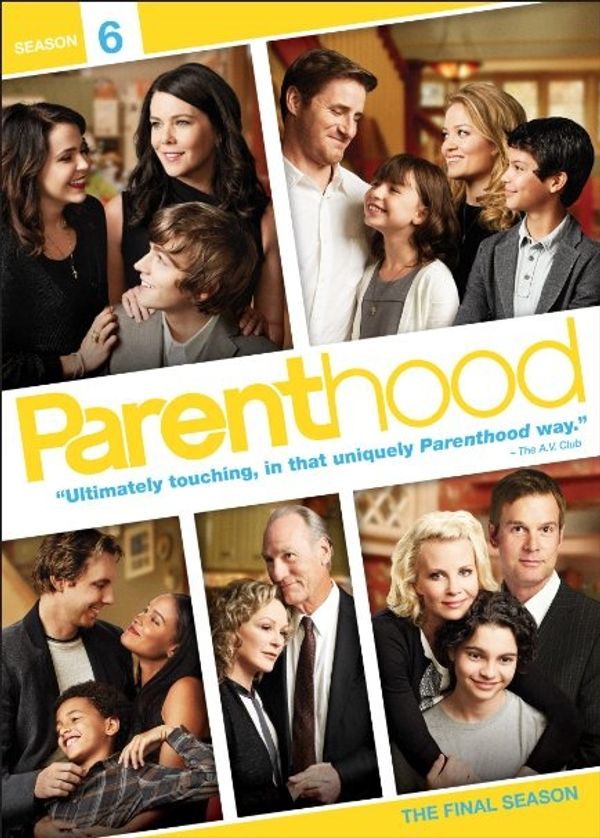 Cover Art for 9317731115769, Parenthood : Season 6 by Lauren Graham,Peter Krause,Dax Shepard,Monica Potter,Lawrence Trilling