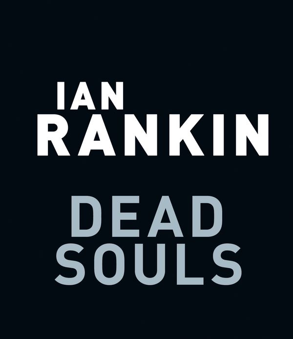 Cover Art for 9781415911044, Dead Souls: An Inspector Rebus Novel by Ian Rankin
