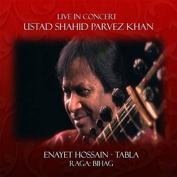 Cover Art for 0754493000152, Live In Concert: Shahid Parvez Khan by 