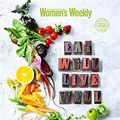 Cover Art for 9780753732267, Eat Well to Live Well (The Australian Women's Weekly) by The Australian Women's Weekly