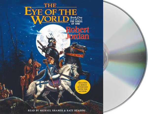 Cover Art for 9781427270610, The Eye of the World: Book One of ’The Wheel of Time’ by Robert Jordan