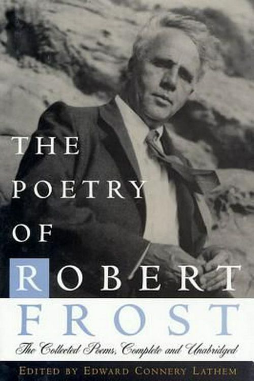 Cover Art for 9780805005028, The Poetry of Robert Frost by Robert Frost