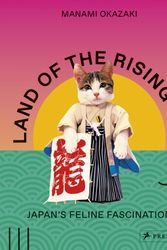 Cover Art for 9783791384948, Cat Nippon: Japan's Love of Felines by Manami Okazaki
