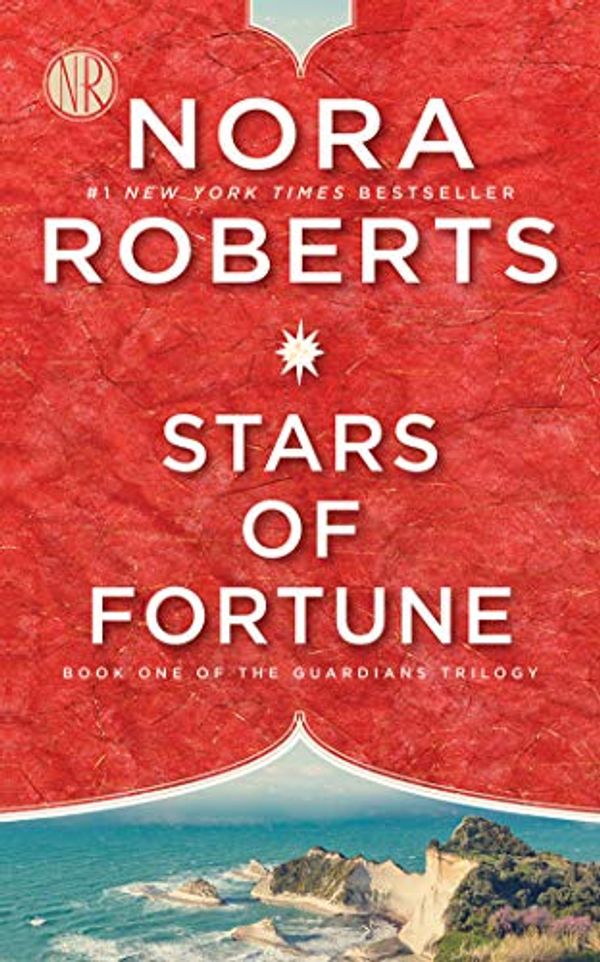 Cover Art for 9781501223891, Stars of Fortune (Guardians Trilogy) by Nora Roberts