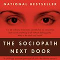 Cover Art for B000FCJXTC, The Sociopath Next Door by Stout Ph.D., Martha