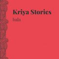 Cover Art for 9781943125074, Kriya Stories by Unknown