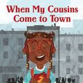 Cover Art for 9781513267234, When My Cousins Come to Town by Angela Shanté