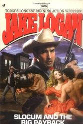 Cover Art for 9780515141214, Slocum and the Big Payback by Jake Logan