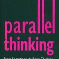 Cover Art for 9780670857739, Parallel Thinking: from Socratic to De Bono Thinking by De Bono, Edward