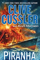 Cover Art for 9781410477460, Piranha (Oregon Files) by Clive Cussler, Boyd Morrison