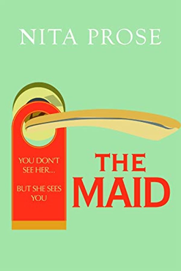 Cover Art for 9781444849325, The Maid by Nita Prose