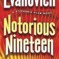 Cover Art for B01FIX4WTI, Notorious Nineteen: A Stephanie Plum Novel by Janet Evanovich (2013-11-19) by Janet Evanovich