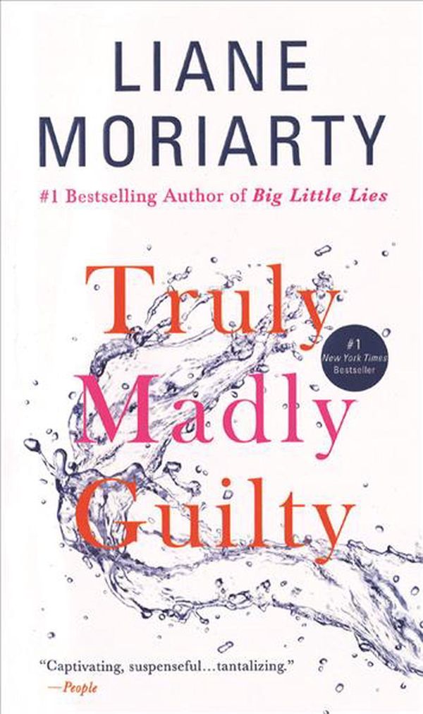 Cover Art for 9780606412872, Truly Madly Guilty by Liane Moriarty