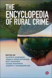 Cover Art for 9781529222005, The Encyclopedia of Rural Crime by Alistair Harkness, Jessica Rene Peterson, Matt Bowden, Cassie Pedersen