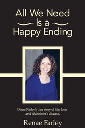 Cover Art for 9780982927762, All We Need Is a Happy Ending by Renae Farley