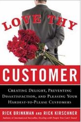 Cover Art for 9780071448024, Love Thy Customer by Dr. Rick Brinkman