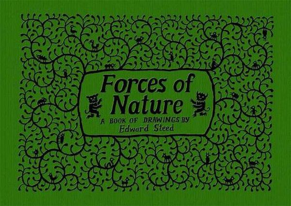 Cover Art for 9781770466982, Forces of Nature by Ed Steed