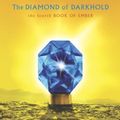 Cover Art for 8601300242415, By Jeanne DuPrau - The Diamond of Darkhold (Ember, Book 4) by Jeanne DuPrau