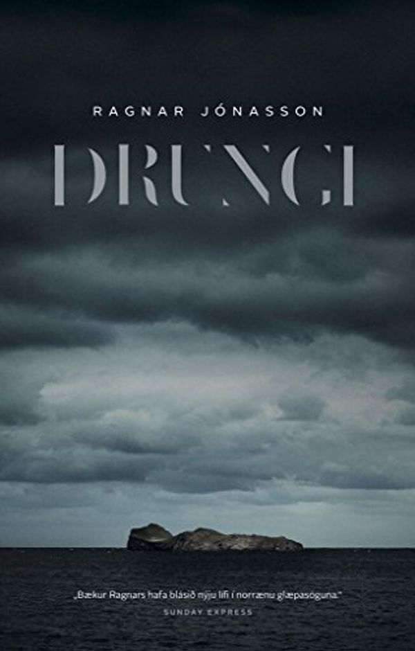 Cover Art for B06XCBY8GB, Drungi (Icelandic Edition) by Jónasson, Ragnar