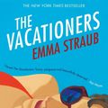 Cover Art for 9781447262855, The Vacationers by Emma Straub