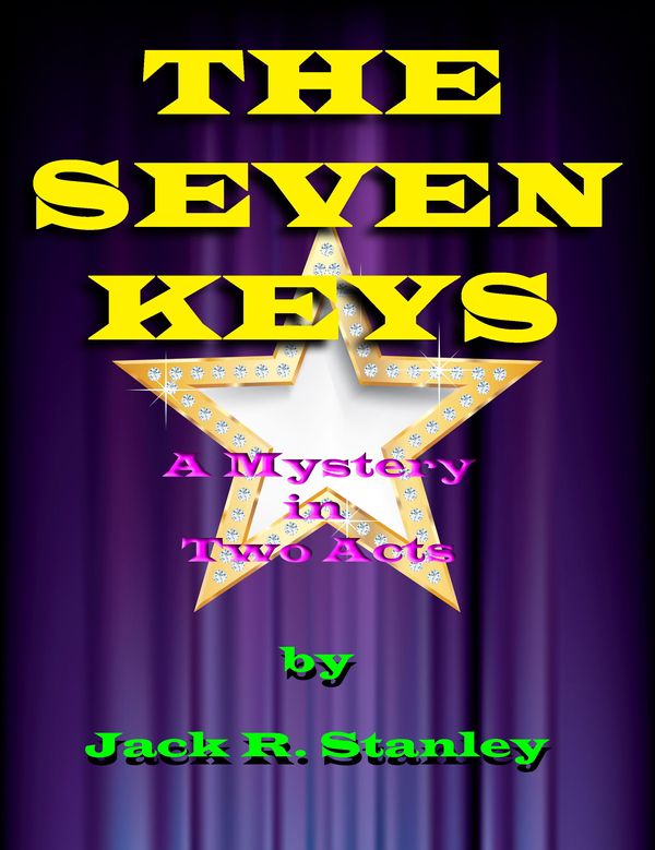 Cover Art for 1230000170608, The Seven Keys by Jack R. Stanley