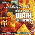 Cover Art for 9780563536710, Death on the Nile: BBC Radio 4 Full-cast Dramatisation by Agatha Christie