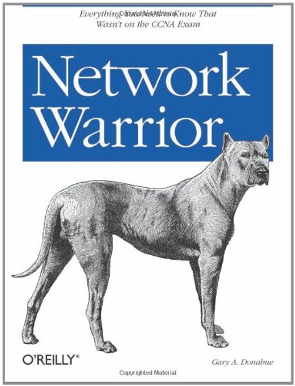 Cover Art for 9780596101510, Network Warrior by Gary A. Donahue