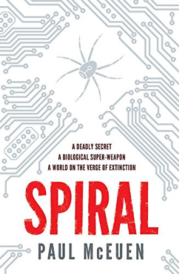 Cover Art for 9780755374632, Spiral by Paul McEuen