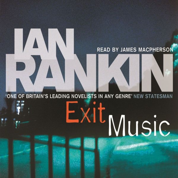 Cover Art for 9780752891279, Exit Music by Ian Rankin