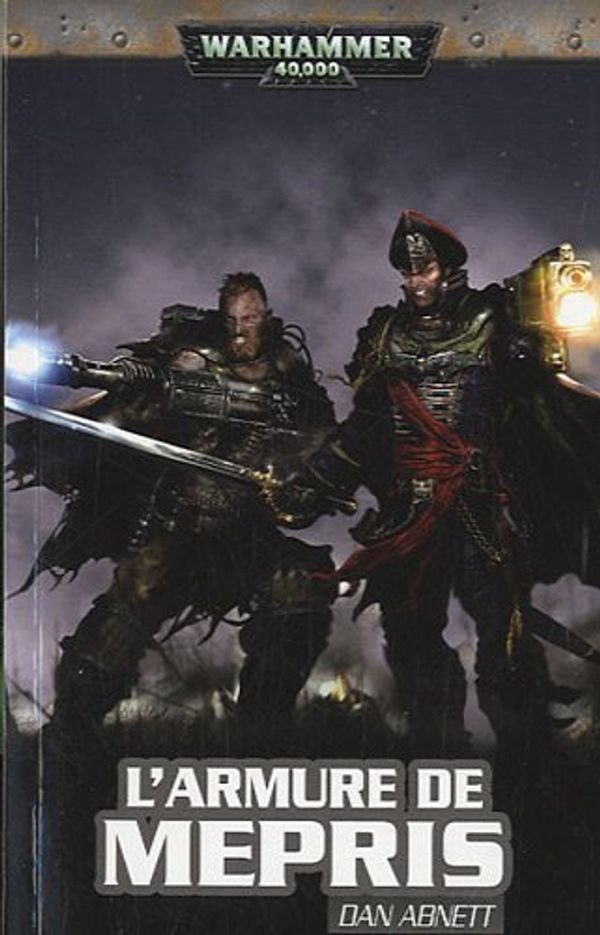 Cover Art for 9782359610314, Fantômes de Gaunt Troisième cycle Les égarés, Tome 3 (French Edition) by Dan Abnett