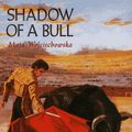 Cover Art for 9780807278505, Shadow of a Bull by Maia Wojciechowska