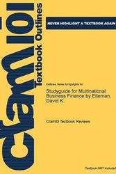 Cover Art for 9781478462613, Studyguide for Multinational Business Finance by Eiteman, David K. by Cram101 Textbook Reviews