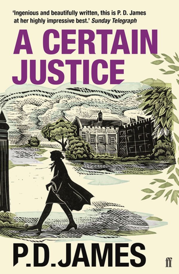 Cover Art for 9780571248704, A Certain Justice by P. D. James, P. D. James