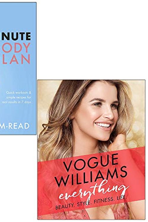 Cover Art for 9789123951413, 7-Minute Body Plan: Quick workouts & simple recipes for real results in 7 days By Lucy Wyndham-Read & Everything: Beauty. Style. Fitness. Life By Vogue Williams by Lucy Wyndham-Read, Vogue Williams