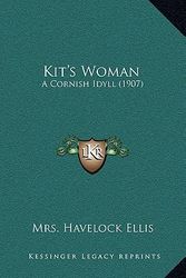 Cover Art for 9781166639624, Kit's Woman by Mrs Havelock Ellis