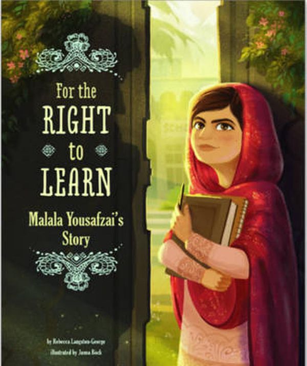 Cover Art for 9781623704261, For the Right to Learn: Malala Yousafzai's Story (Encounter) by Rebecca Langston-George