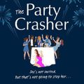 Cover Art for 9781787630307, The Party Crasher by Sophie Kinsella