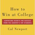 Cover Art for 9785551374923, How to Win at College by Cal Newport