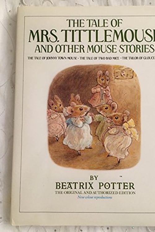 Cover Art for 9780723233244, The Tale of Mrs. Tittlemouse by Beatrix Potter