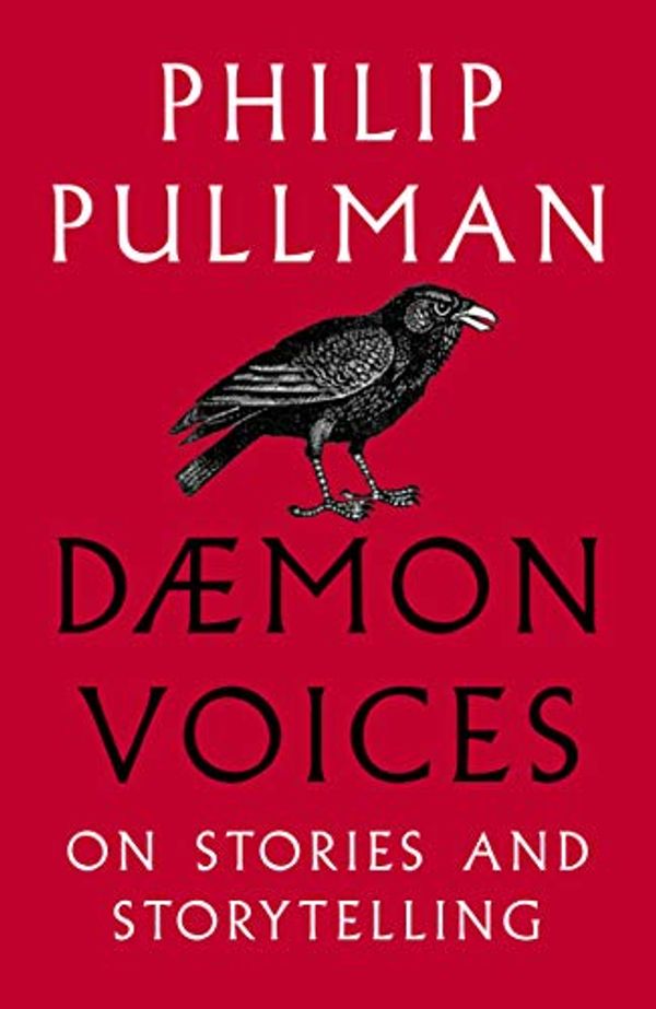Cover Art for B076J32HCW, Daemon Voices: Essays on Storytelling by Philip Pullman