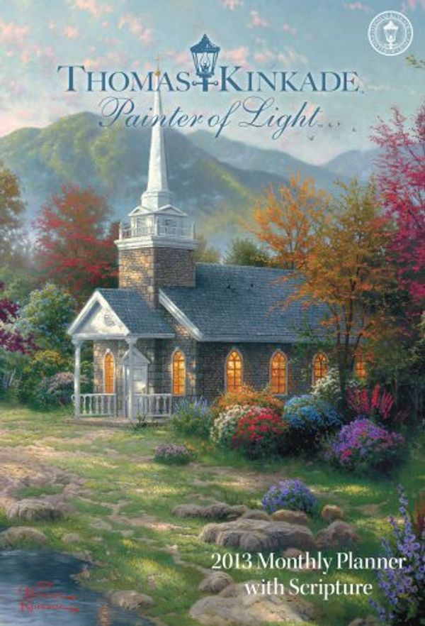 Cover Art for 9781449416744, Thomas Kinkade Painter of Light Monthly Planner with Scripture by Thomas Kinkade