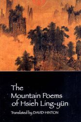 Cover Art for 9780811214896, The Mountain Poems of Hsieh Ling-Yun by Ling–yün, Hsieh, David Hinton