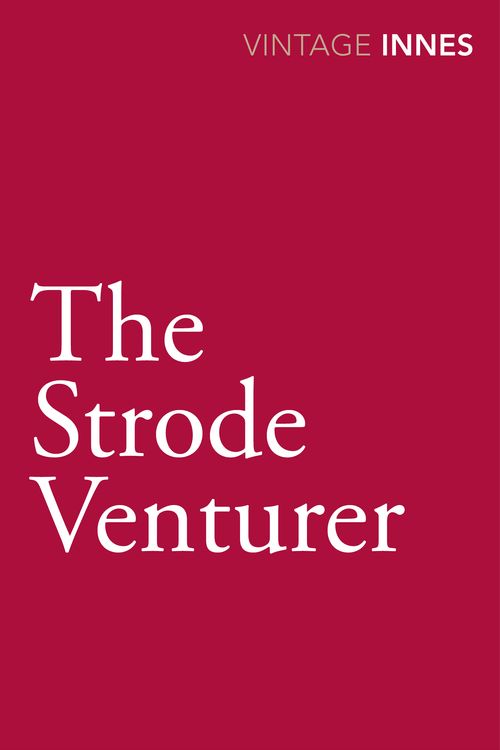 Cover Art for 9780099577775, The Strode Venturer by Hammond Innes