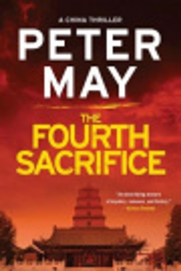 Cover Art for 9781681440842, The Fourth Sacrifice by Peter May