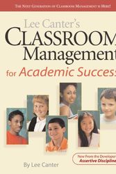 Cover Art for 9781935249016, Lee Canter's Classroom Management for Academic Success by Lee Canter