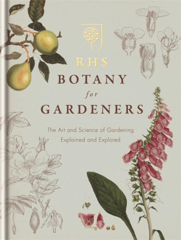 Cover Art for 9781845338336, RHS Botany for Gardeners by The Royal Horticultural Society