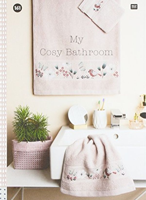 Cover Art for 9783960160786, My Cosy Bathroom by Annette Jungmann