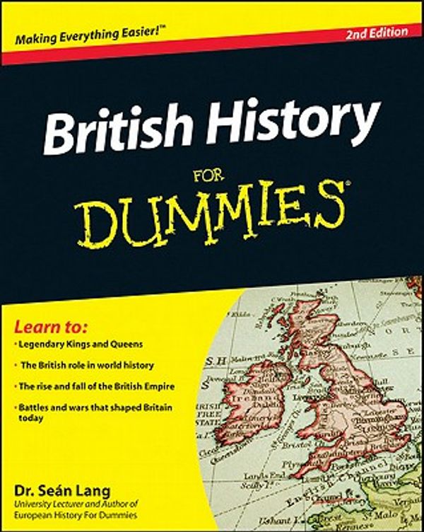 Cover Art for 9781119991809, British History for Dummies by Seán Lang
