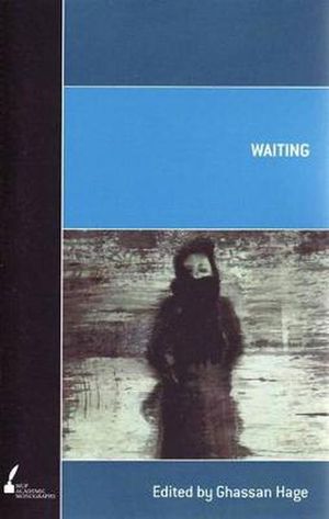 Cover Art for 9780522856934, Waiting by Ghassan Hage